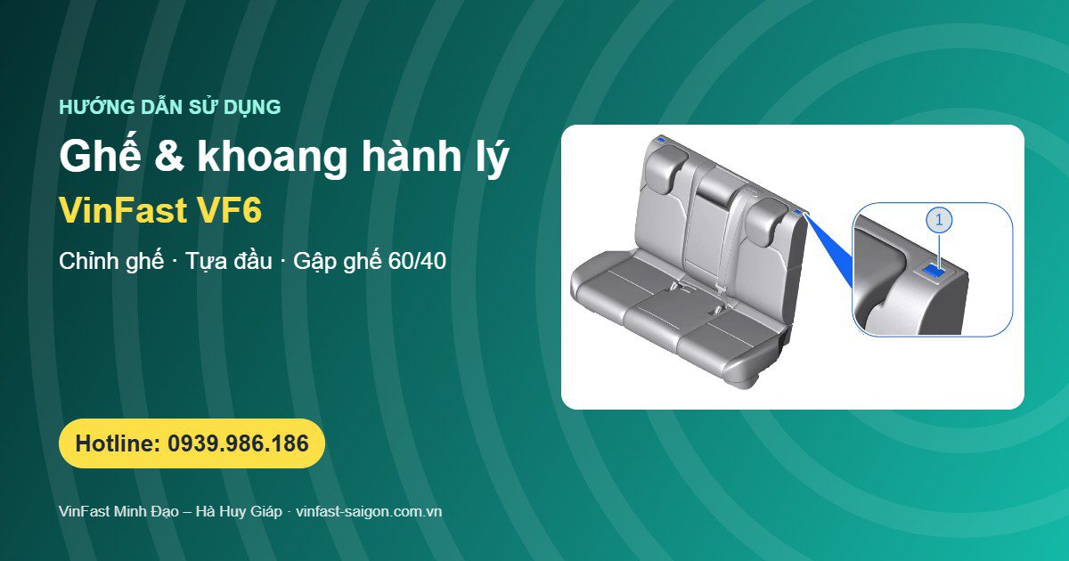 Ghế VinFast VF6: chỉnh ghế trước, tựa đầu, gập ghế sau 60/40 và thông gió ghế