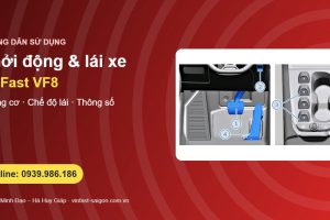 Cách lái xe VinFast VF8: khởi động, tắt xe, chế độ lái và thông số 2 động cơ 300 kW