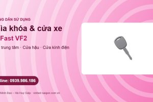 Chìa khóa và khóa cửa VinFast VF2: khóa trung tâm, cửa hậu, nắp ca-pô và cửa kính