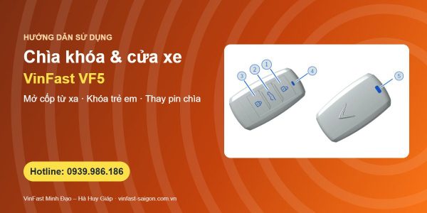 Chìa khóa VinFast VF5: khóa/mở cửa, mở cốp từ xa, khóa trẻ em, cửa kính và thay pin
