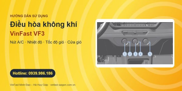 Điều hòa VinFast VF3: cách bật lạnh, chỉnh nhiệt độ, tốc độ gió và cửa gió