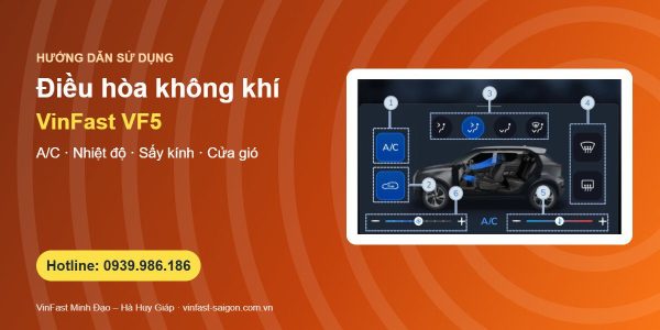 Điều hòa VinFast VF5: chỉnh trên màn hình, làm mát, sưởi, sấy kính và cửa gió