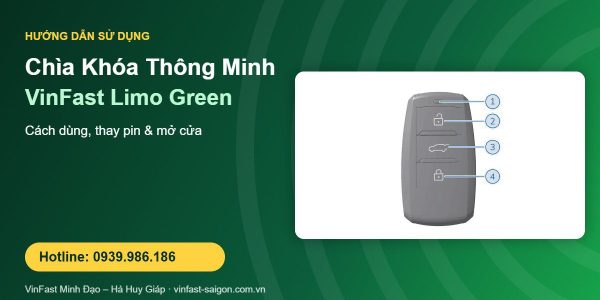 Chìa Khóa Thông Minh VinFast Limo Green: Cách Dùng, Thay Pin & Mở Cửa